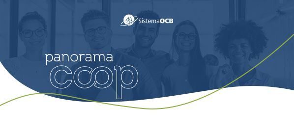 COOPERATIVISMO III: Panorama Coop traz mais análises sobre os principais fatos de interesse do setor