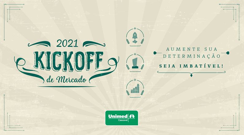 UNIMED CASCAVEL: Metas para 2021 são apresentadas no KickOff de Mercado