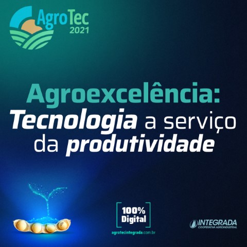 INTEGRADA: Agrotec 2021 contou com participantes do Brasil e exterior 