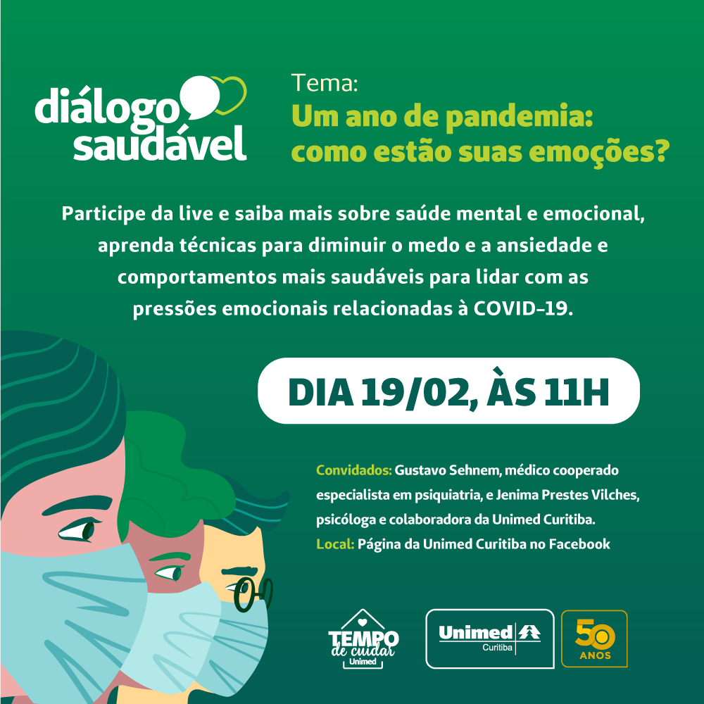 UNIMED CURITIBA: Um ano de pandemia: como estão suas emoções?