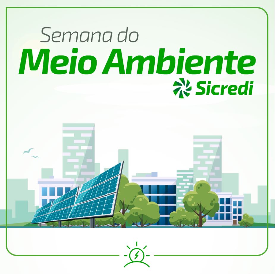 SICREDI PLANALTO DAS ÁGUAS: Cooperativa realiza Semana do Meio Ambiente