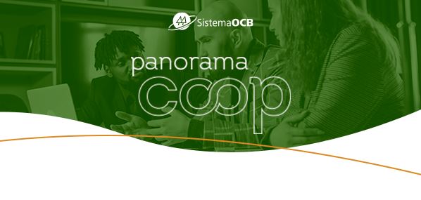 COOPERATIVISMO: Panorama Coop traz análises da semana sobre os principais fatos de interesse do setor