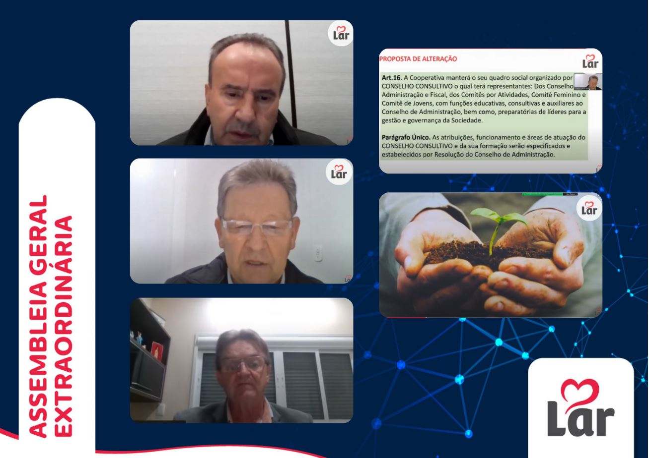 LAR: Cooperativa realiza sua primeira AGE de forma totalmente digital e propõe alterações no Estatuto Social