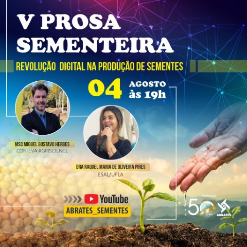 ABRATES: Revolução digital na produção de sementes é tema da V Prosa Sementeira