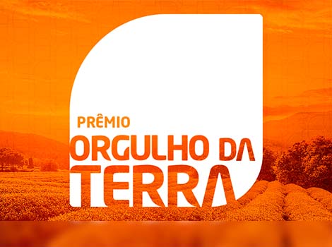 CONCURSO: Prêmio Orgulho da Terra reconhecerá as melhores práticas do agro