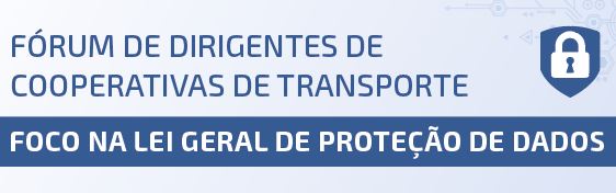 FÓRUM: Gianfranco Muncinelli vai mostrar os impactos da Lei Geral de Proteção de Dados no ramo transporte
