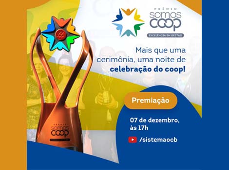 SOMOSCOOP: Sistema OCB divulga vencedores do Prêmio Excelência em Gestão - ciclo 2021