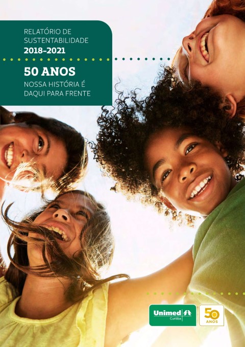 UNIMED CURITIBA: Cooperativa lança Relatório de Sustentabilidade 2018 – 2021
