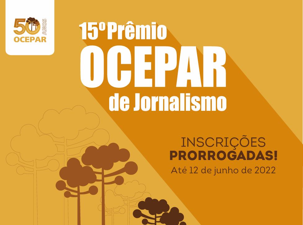 JORNALISMO: Inscrições para o 15º Prêmio Ocepar são prorrogadas; novo prazo vence dia 12 de junho