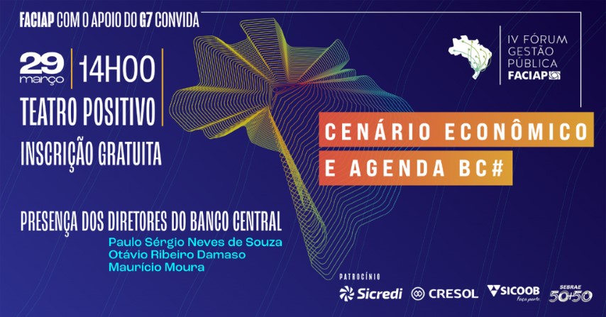 DEBATE: Diretores do Banco Central participam do Fórum de Gestão Pública da Faciap