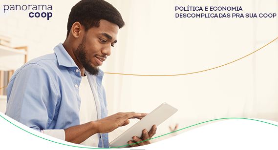 PANORAMA COOP: Boletim traz análises da semana sobre os principais fatos de interesse do setor