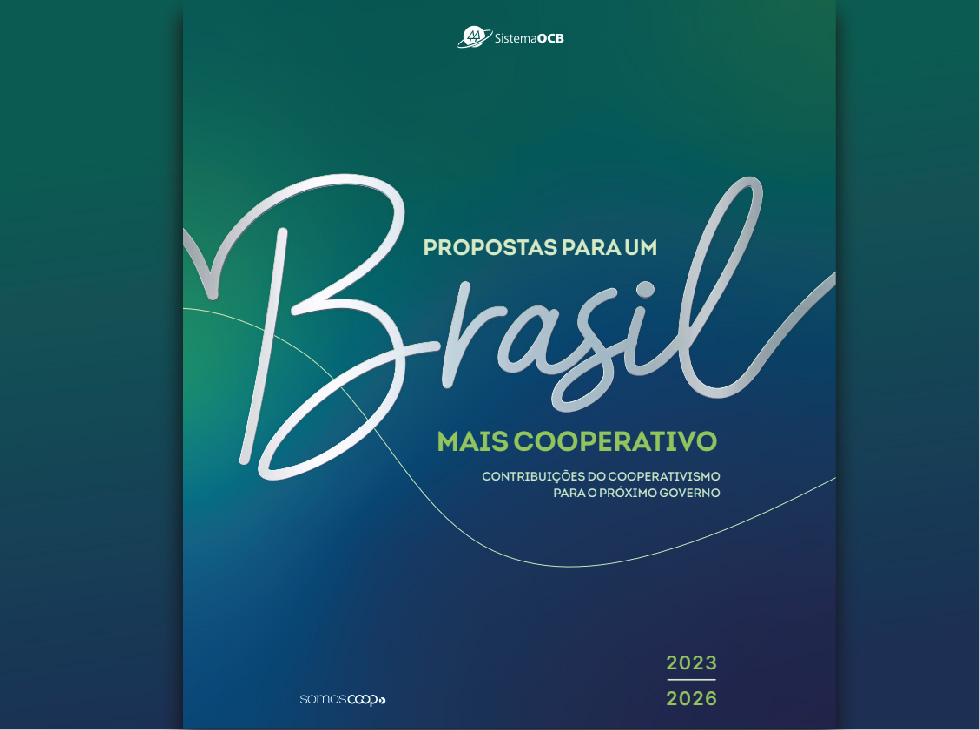 SISTEMA OCB: Cooperativismo apresenta contribuições para agenda do próximo governo