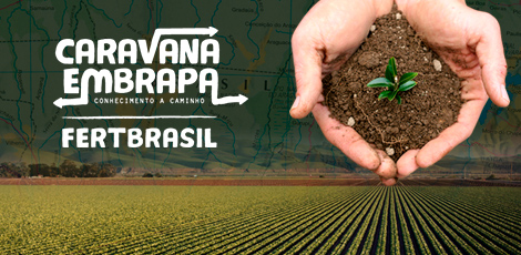 FERTILIZANTES: Paraná recebe Caravana Embrapa FertBrasil em junho