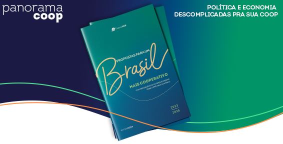 PANORAMA COOP: Boletim traz análises da semana sobre os principais fatos de interesse do setor