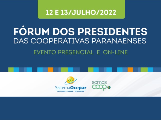 FÓRUM DOS PRESIDENTES: Evento vai debater assuntos estratégicos para o desenvolvimento sustentável do cooperativismo