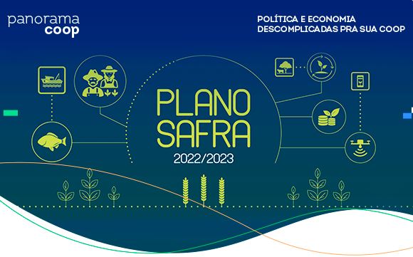 PANORAMA COOP: Boletim traz análises da semana sobre os principais fatos de interesse do setor