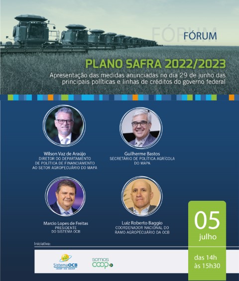 SAFRA 2022/23: Sistema OCB promove Fórum sobre o Plano Safra 2022/23 na próxima terça-feira