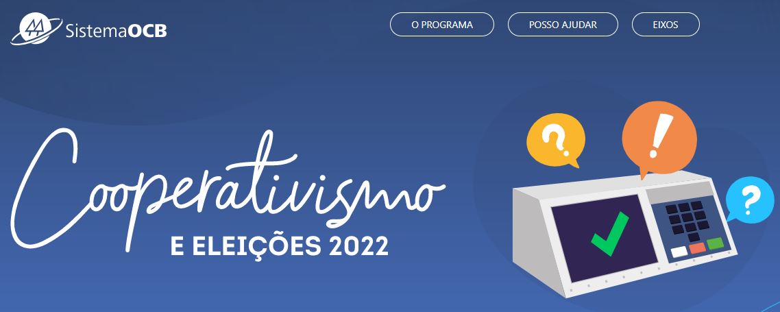 EDUCAÇÃO POLÍTICA: Sistema OCB lança site Cooperativismo e Eleições 2022