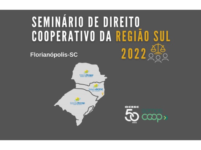 DIREITO COOPERATIVO: Faltam 15 dias para o Seminário da Região Sul; garanta sua vaga no evento