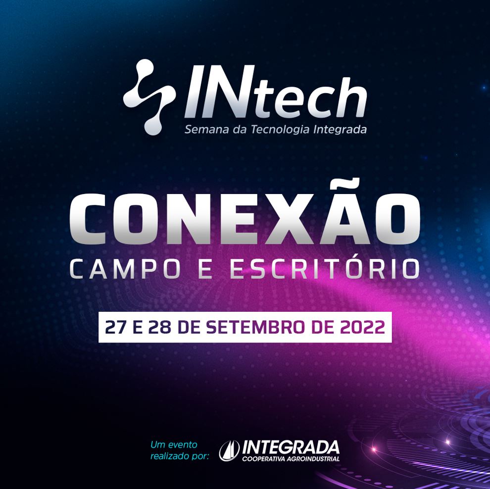 INTEGRADA: Intech promoverá conexão entre campo e escritório  