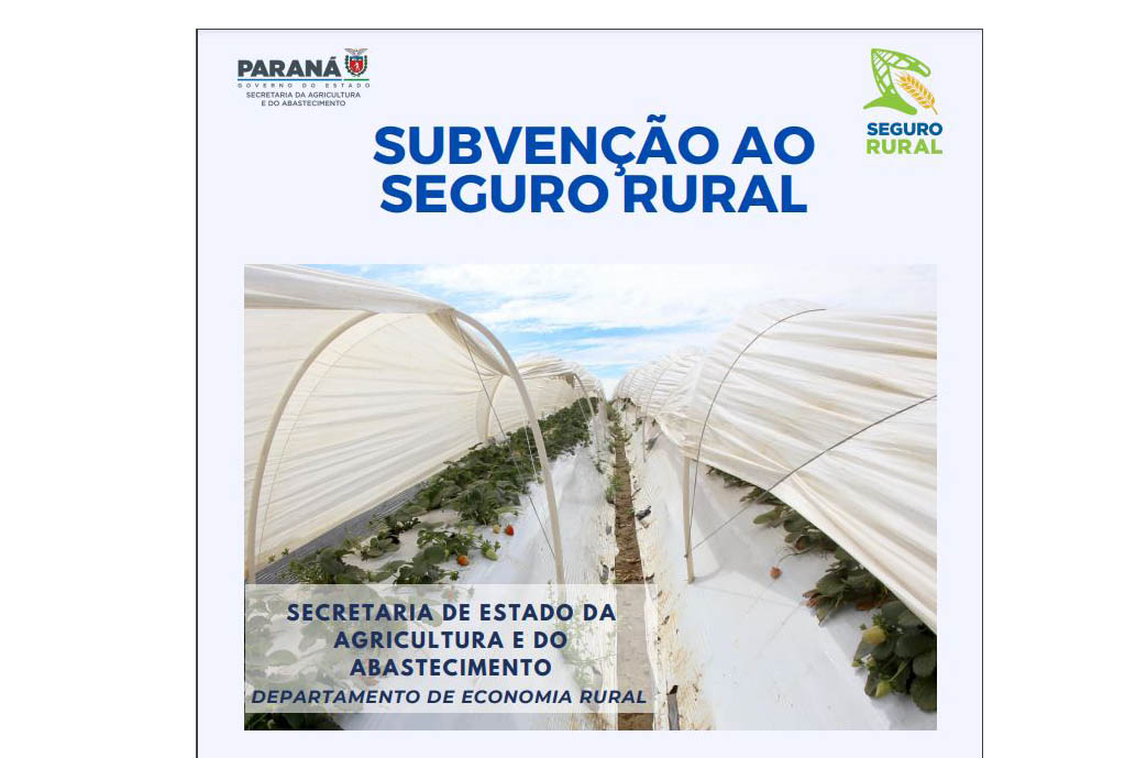 SEGURO RURAL: Publicação do Deral apresenta números da subvenção no Paraná