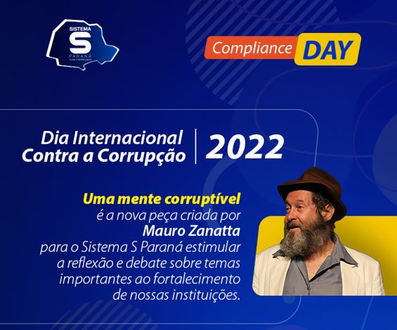 SISTEMA S: Compliance Day será nesta sexta-feira, Dia Internacional Contra a Corrupção, com Mauro Zanatta