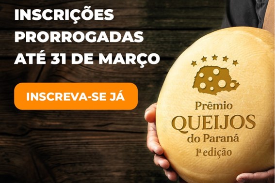 LÁCTEOS: Lançado há menos de um ano, Prêmio Queijos do Paraná tem inscrições prorrogadas
