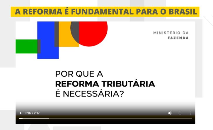 FAZENDA: Ministério lança página exclusiva sobre a Reforma Tributária