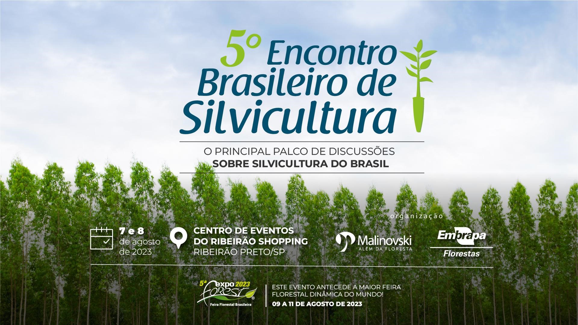 EMBRAPA FLORESTAS: 5º Encontro Brasileiro de Silvicultura será realizado dias 7 e 8 de agosto 