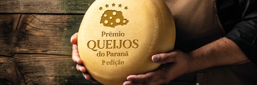 EVENTO: Prêmio Queijos do Paraná promove atrações em 1º de junho