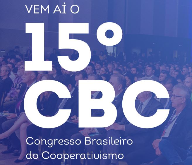 CBC: Começam os preparativos para o 15º Congresso Brasileiro do Cooperativismo