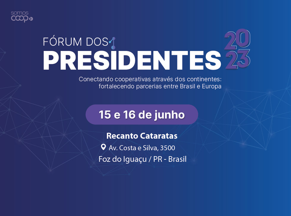 FÓRUM DOS PRESIDENTES: Painel vai debater alianças estratégicas entre cooperativas, com exemplos do Paraná e da Europa