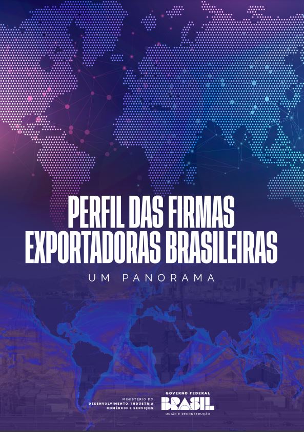 ESTUDO: Governo lança radiografia inédita para ampliar base exportadora brasileira