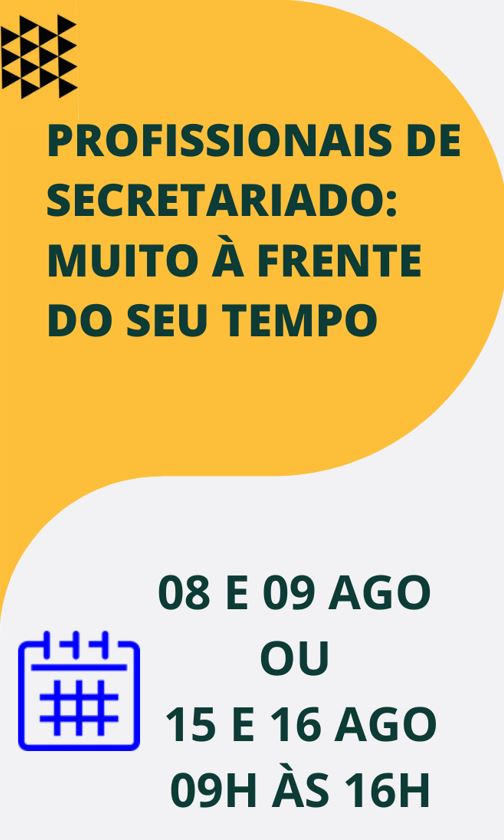 FORMAÇÃO: Jornada do Secretariado Executivo será realizada em agosto; adesão deve ser feita até 7 de julho