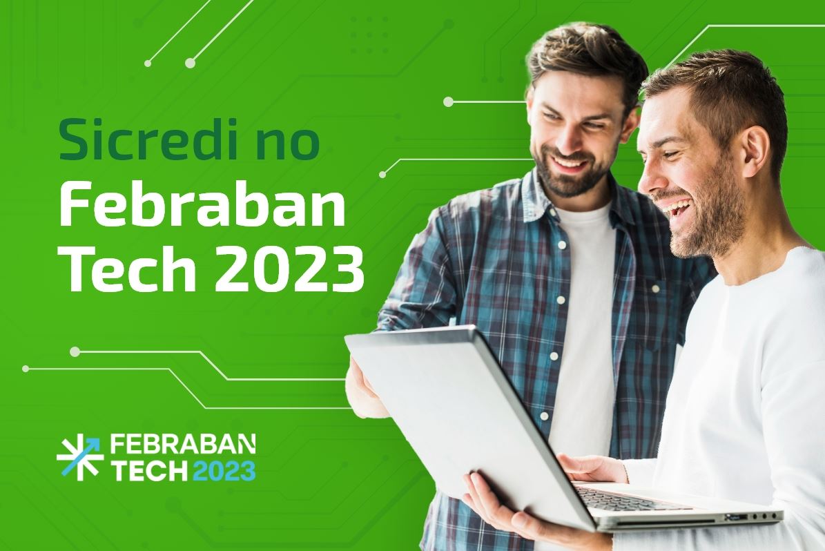 CRÉDITO: Sicredi aborda tendências em inovação e tecnologia na Febraban Tech 2023