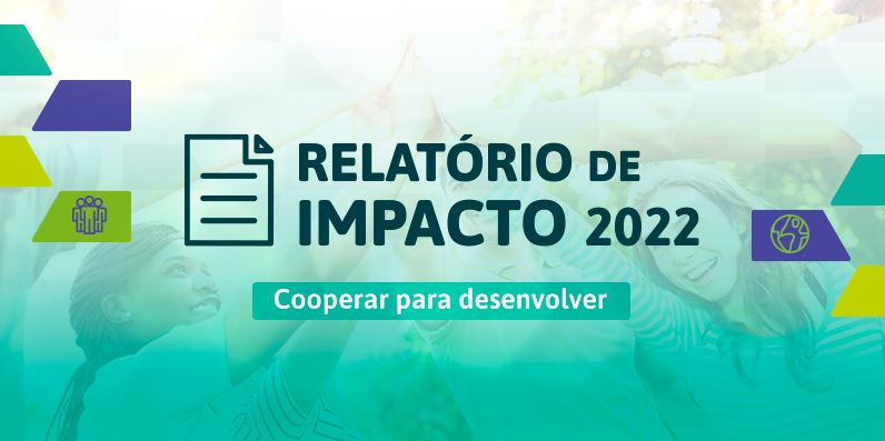 CRÉDITO: Sicoob ressalta atividades de desenvolvimento social em Relatório de Impacto 