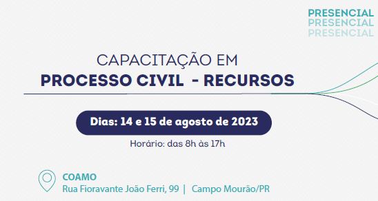 FORMAÇÃO: Capacitação em processo civil será realizada dias 14 e 15 de agosto, em Campo Mourão