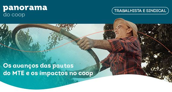 PANORAMA DO COOP: Boletim traz análise sindical e trabalhista