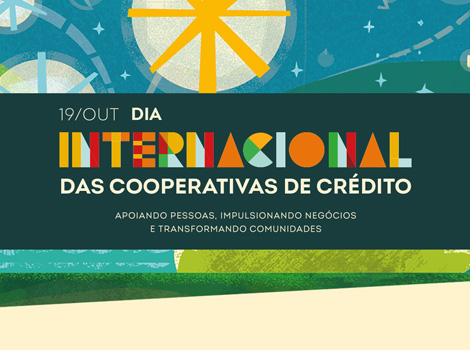 CRÉDITO: Dia Internacional do Cooperativismo de Crédito; uma data para ser celebrada