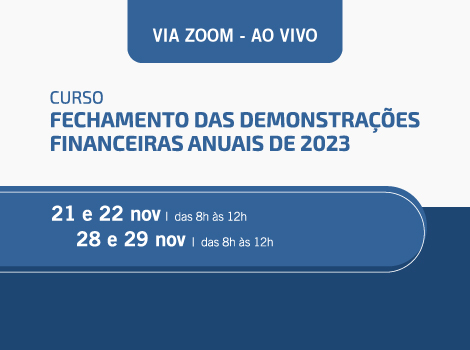 FORMAÇÃO: Abertas as inscrições para o Curso de Fechamento das Demonstrações Financeiras Anuais