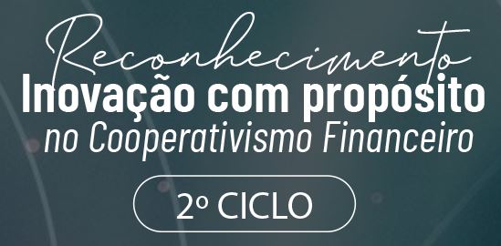 RECIP: Cooperativas de crédito concorrem à prêmio de inovação