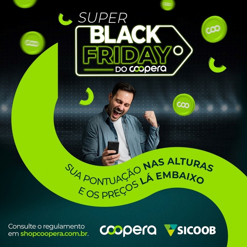 CRÉDITO: Super Black Friday Coopera; Sicoob promove campanha com ofertas e benefícios exclusivos