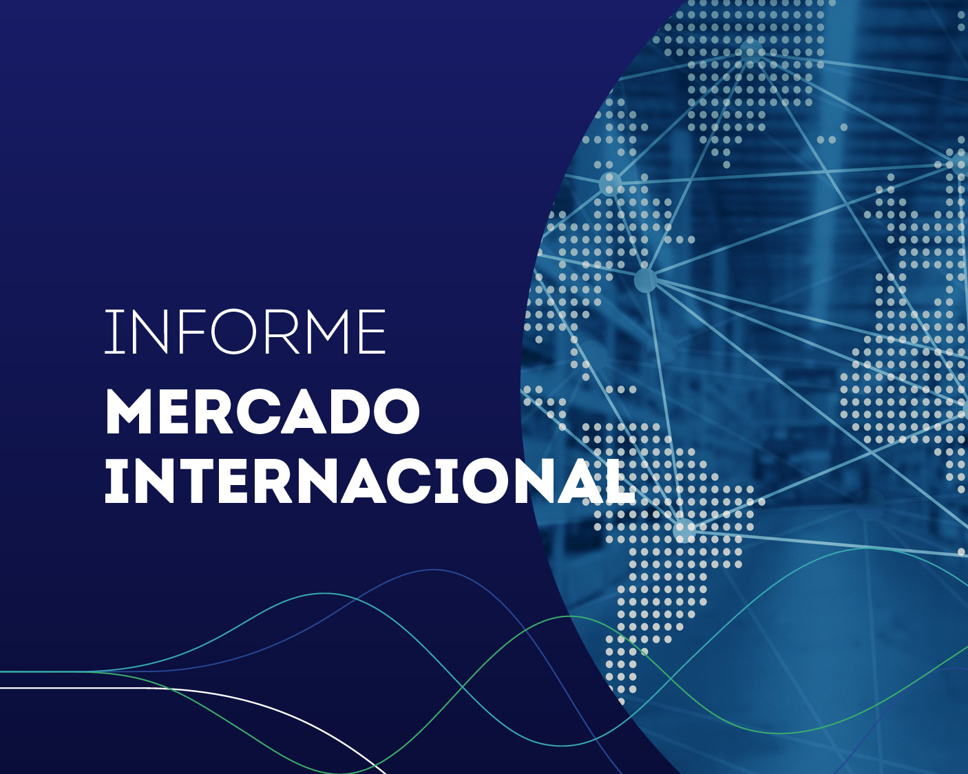Informe Mercado Internacional - Abril.2025