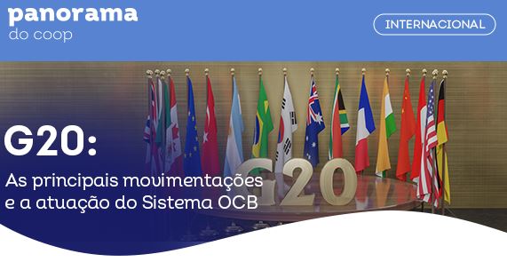 PANORAMA DO COOP: Boletim destaca reuniões e eventos do G20