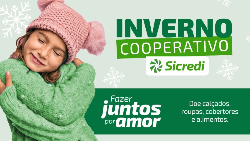 CRÉDITO: Inverno Cooperativo da Sicredi Fronteiras arrecada roupas e alimentos