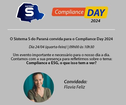 SISTEMA S: Entidades do Paraná vão discutir o tema “Compliance e ESG, o que isso tem a ver?”, nesta quarta-feira 